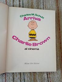 "ARRIVA CHARLIE BROWN" - Charles M. Schulz,  1969