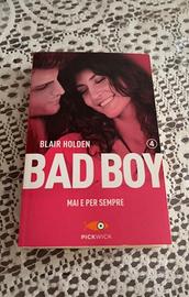 Bad Boy 4. Mai e per sempre - Libri e Riviste In vendita a Napoli