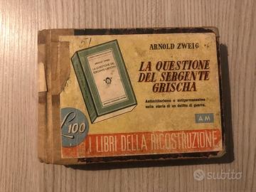 La questione del sergente Grischa ( Zweig ) 1946