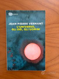L’universo, gli dei, gli uomini