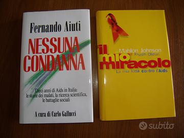 AIDS Nessuna condanna, il mio miracolo