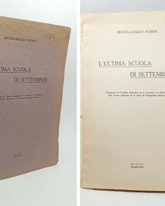 L'ULTIMA SCUOLA DI SETTEMBRINI - SCHIPA M. 1932