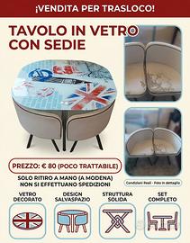 Set Tavolo in vetro decorato + 4 sedie salvaspazio