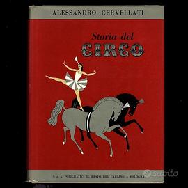 Cervellati, Alessandro. Storia del Circo