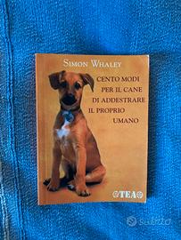 Simon Whaley Cento modi per il cane di addestrare