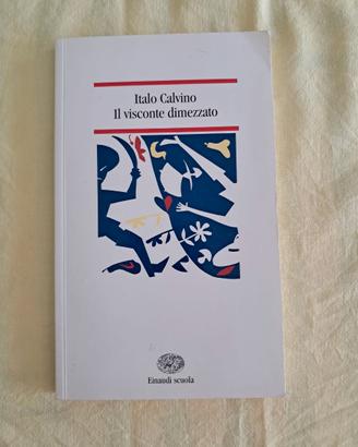 Italo Calvino - Il visconte dimezzato - Ed Einaudi