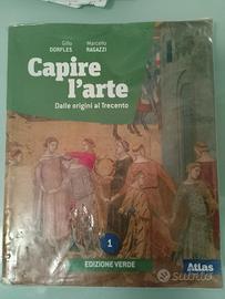 Capire l'arte 1 edizione verde, dalle origini...
