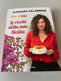 Libro Calabrese Le ricette della mia Sicilia Nuovo