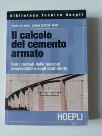Libro Il calcolo del cemento armato Calzona Cestel