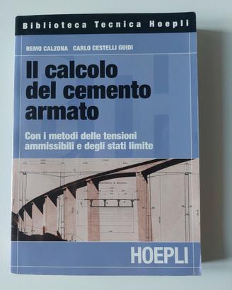 Libro Il calcolo del cemento armato Calzona Cestel