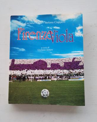 Firenze Viola - Libro Fiorentina Calcio