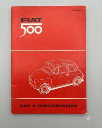 Libretto uso e manutenzione FIAT 500 epoca