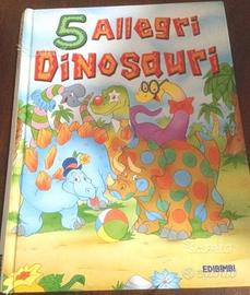 5 allegri dinosauri fiabe per sognare Edibimbi