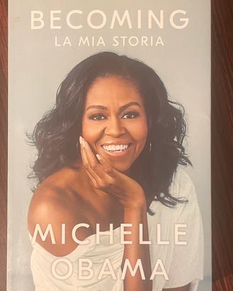 Becoming - la mia storia Michelle Obama