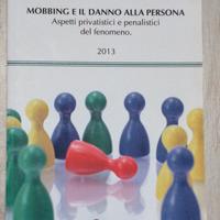 libro "Mobbing e il danno alla persona"
