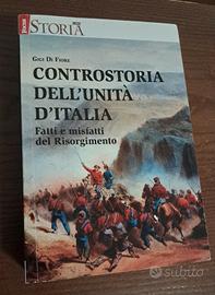 CONTROSTORIA DELL'UNITÀ D'ITALIA  di G. Di Fiore