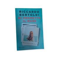 Mi prometto il mare - Riccardo Bertoldi