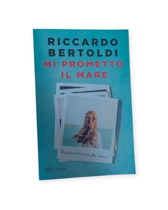 Mi prometto il mare - Riccardo Bertoldi