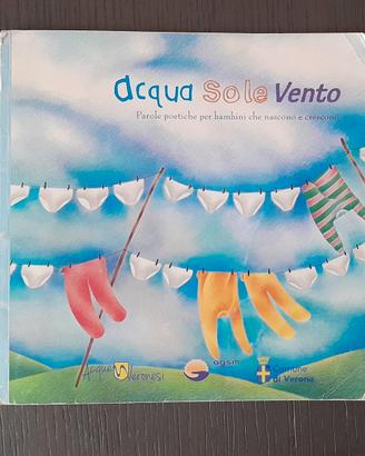 Libro per bambini "Acqua Sole Vento" 2011