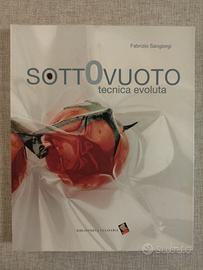 SOTTOVUOTO tecnica evoluta