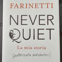 Never quiet - Oscar Farinetti - Autografato