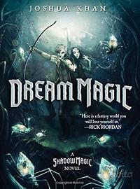 Dream Magic
un libro di Joshua Khan

solo 5 euro!!