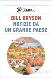 Notizie da un grande paese, di Bill Bryson