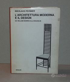 Pevsner - L'Architettura Moderna e il Design