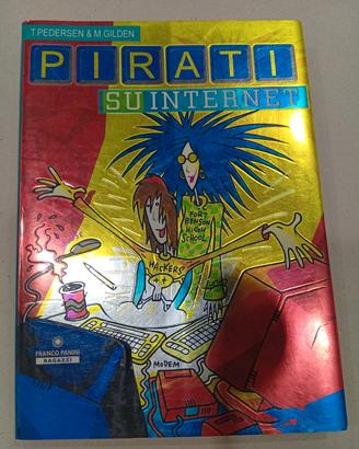 Libro di Pirati su internet 