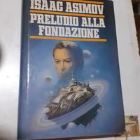 Isaac Asimov_Preludio alla fondazione
