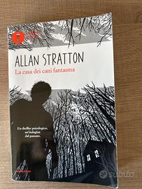 La casa dei cani fantasma - Allan Stratton