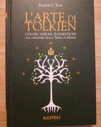 L'Arte di TOLKIEN - 1° Edizione ALCATRAZ 2018