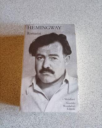 Hemingway Romanzi I Meridiani