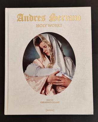 Andres Serrano: Holy Works – Damiani 2011 – Raro