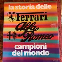 La storia delle Ferrari e Alfa Romeo