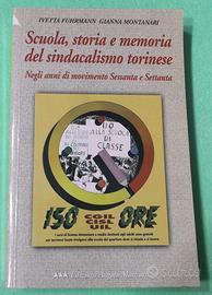 Scuola, storia e memoria del sindacalismo torinese