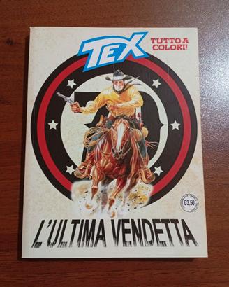 Tex n. 695 - L'ultima vendetta - Tutto a Colori