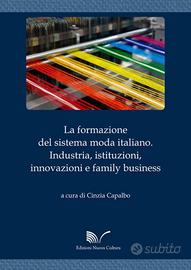 La formazione del sistema moda italiano. Industria