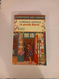 Le piccole libertà - Lorenza Gentile
