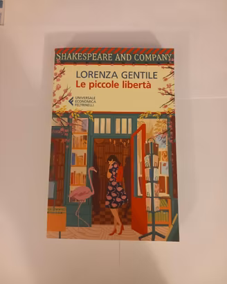Le piccole libertà - Lorenza Gentile