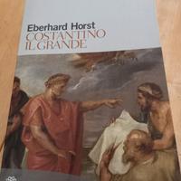 Costantino il grande _ Eberhard Horst 