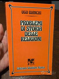 Problemi di storia delle religioni  - Ugo Bianchi