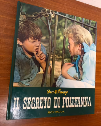 Il segreto di Pollyanna - Walt Disney