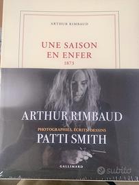 ARTHUR RIMBAUD , PATTI SMITH Une saison en enfer