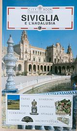 Guida Siviglia e l'Andalusia - City book Corriere 
