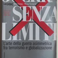 Guerra senza limiti. L'arte della guerra asimmetri