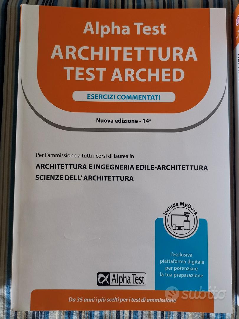 Alpha Test Architettura. Kit di preparazione. Per l'ammissione a tutti i  corsi di laurea in