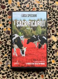 Libro Luca Speciani “I sacrificabili”