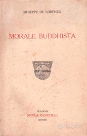 Giuseppe De Lorenzo Morale buddhista 1920 1a ediz.