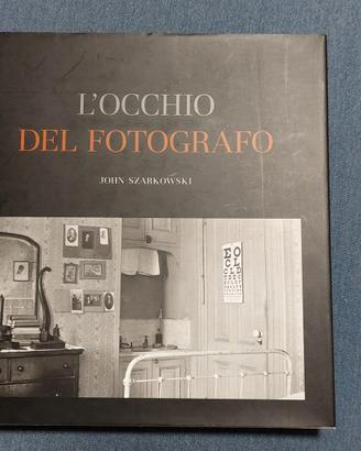 John Szarkowski - L’occhio del fotografo